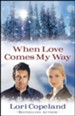 When Love Comes My Way, Large Print