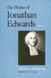 The Works of Jonathan Edwards, Volume 4: The Great Awakening