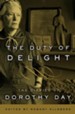 The Duty of Delight: The Diaries of Dorothy Day - eBook