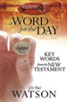 A Word for the Day: Key Words from the New Testament - eBook