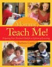 Mommy, Teach Me: Preparing Your Preschool Child for a Lifetime of Learning - eBook