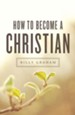 How to Become a Christian (KJV), Pack of 25 Tracts