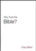 Why Trust the Bible? (ESV), Pack of 25 Tracts