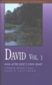 David: Man After God's Own Heart, Vol. 1 Fisherman Bible Studies
