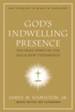 God's Indwelling Presence: The Holy Spirit in the Old and New Testaments - eBook