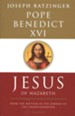 Jesus of Nazareth: From the Baptism in the Jordan to the Transfiguration, Volume I