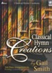 Classical Hymn Creations
