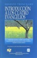 Introducci&oacute;n a los Cuatro Evangelios - Flet  (Introduction to the Four Gospels - Flet)