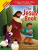 The Jesus Book: The Who, What, Where, When, and Why Book About Jesus - eBook