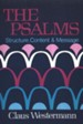 The Psalms: Structure, Content, and Message
