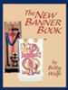 The New Banner Book