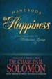 Handbook to Happiness: A Biblical Guide to Victorius Living