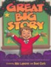 Great Big Story-An Easy-to-Sing-to-Stage Kids Christmas Musical