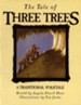The Tale of Three Trees (Hardcover)