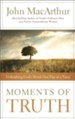 Moments of Truth: Unleashing God's Word One Day at a Time - eBook