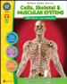 Cells, Skeletal & Muscular Systems Grades 5-8