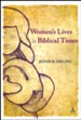 Women's Lives In Biblical Times