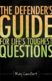 The Defender's Guide for Life's Toughest Questions - eBook
