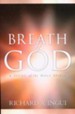 Breath of God: A Study of the Holy Spirit