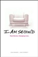 I Am Second: Real Stories. Changing Lives.