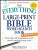 The Everything Large-Print Bible Word Search Book Vol 4