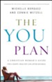The You Plan: A Christian Woman's Guide for A Happy, Healthy Life After Divorce