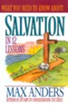 What You Need to Know About Salvation in 12 Lessons: The What You Need to Know Study Guide Series - eBook