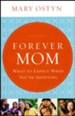 Forever Mom: What to Expect When You're Adopting