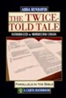The Twice-Told Tale: Parallels in the Bible