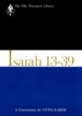 Isaiah 13-39: Old Testament Library [OTL] (Hardcover)