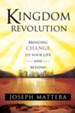 Kingdom Revolution: Bringing Change to Your Life and Beyond - eBook
