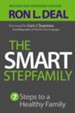 The Smart Stepfamily: 7 Steps to a Healthy Family, Revised and Expanded Edition