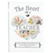 The Heart of a Teacher Gift Book