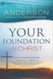 Your Foundation in Christ, Victory Series, Study 3