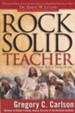 Rock-Solid Teacher: Discover the Joy of Teaching Like Jesus