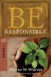 Be Responsible: Being Good Stewards of God's Gifts - eBook