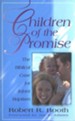 Children of the Promise: The Biblical Case for Infant  Baptism