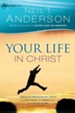 Your Life in Christ, Victory Series, Study 6