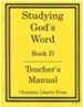 Studying God's Word: Book D, Teacher's Manual, Grade 3