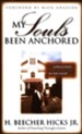 My Soul's Been Anchored: A Preacher's Heritage of Faith