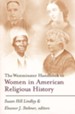 The Westminster Handbook to Women in American Religious History