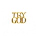 Try God Lapel Pin, Gold Plated