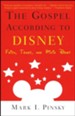 The Gospel According to Disney: Faith, Trust, and Pixie Dust