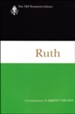 Ruth: Old Testament Library [OTL] (Paperback)