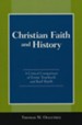 Christian Faith and History: A Critical Comparison of Ernst Troeltsch and Karl Barth