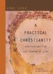 A Practical Christianity: Meditations for the Season of Lent