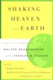 Shaking Earth and Heaven: The Bible, Church, and the Changing World Order