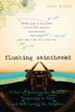 Flunking Sainthood: A Year of Breaking the Sabbath, Forgetting to Pray, and Still Loving My Neighbor - eBook