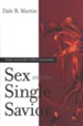 Sex and the Single Savior: Gender and Sexuality in Biblical  Interpretation