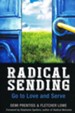 Radical Sending: Go to Love and Serve